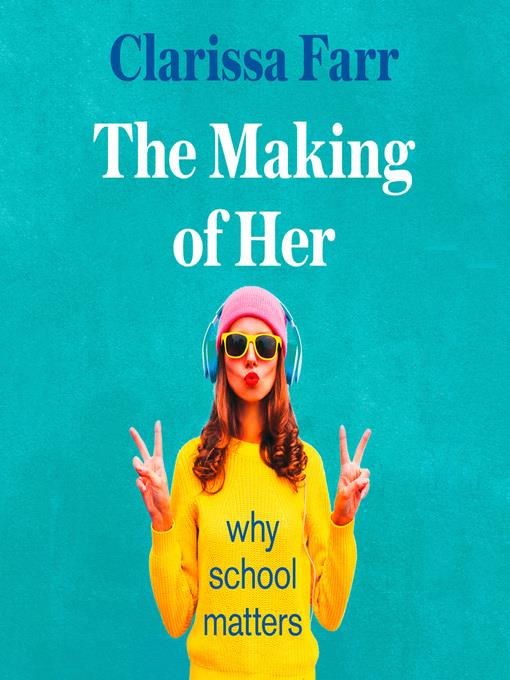 The Making of Her