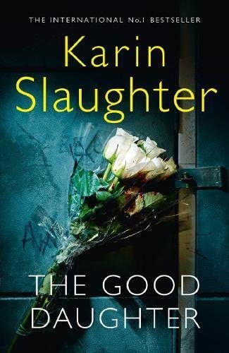 The Good Daughter: The Best Thriller You Will Read in 2017