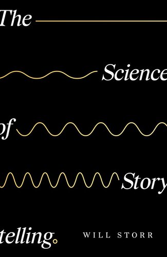 The Science of Storytelling