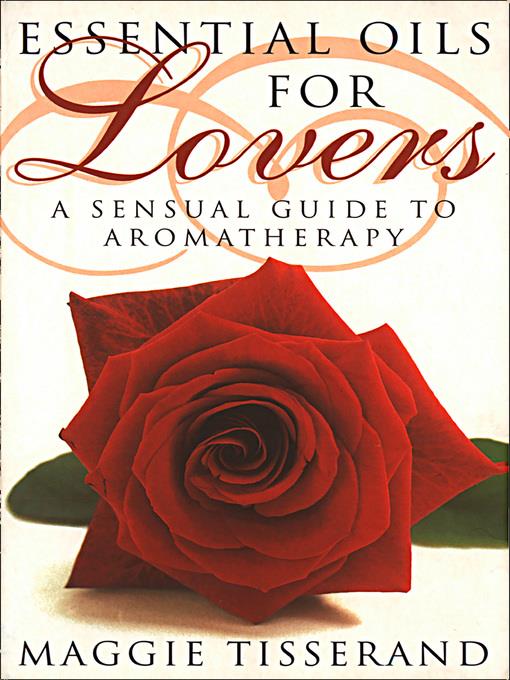 Essential Oils for Lovers