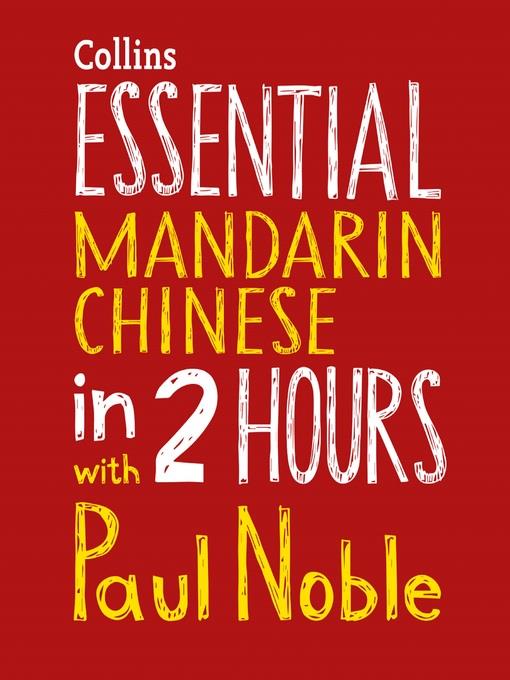 Essential Mandarin Chinese in 2 hours with Paul Noble