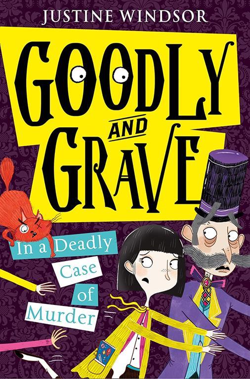 Goodly and Grave in a Deadly Case of Murder (Book 2)