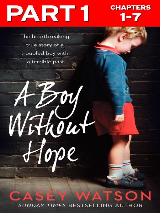 A Boy Without Hope, Part 1 of 3