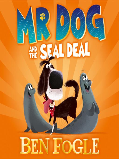 Mr Dog and the Seal Deal