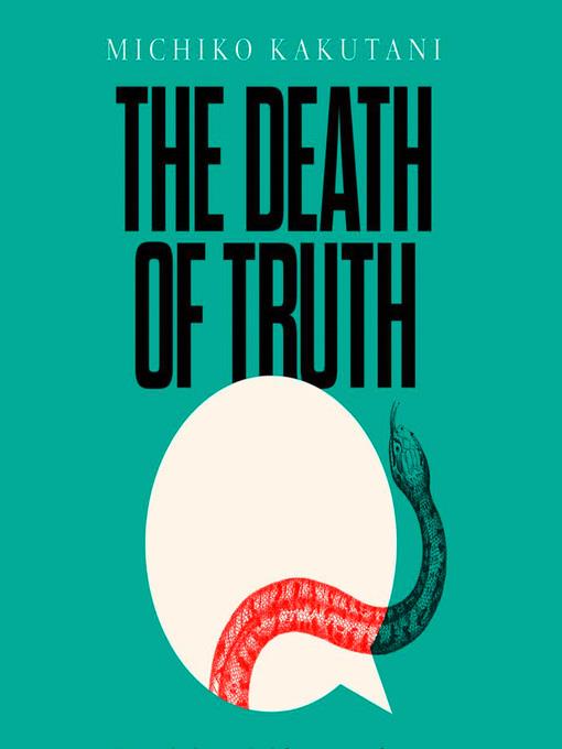 The Death of Truth