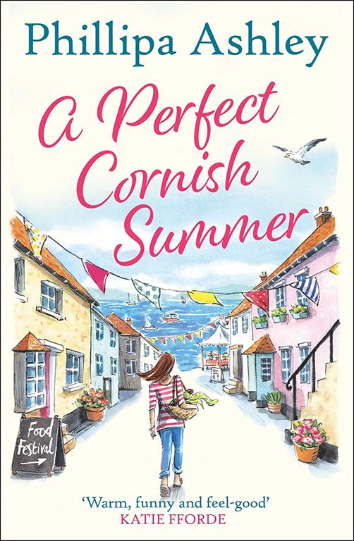 A Perfect Cornish Summer: The perfect summer read from the bestselling Queen of Cornish romance books