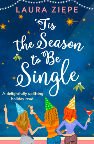Tis the Season to be Single