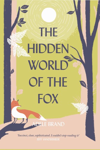 HIDDEN WORLD OF THE FOX.