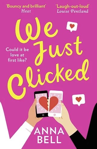 We Just Clicked: the most laugh out loud, hilarious and feel good romantic comedy to read this year!