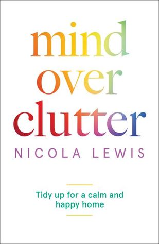 Mind Over Clutter