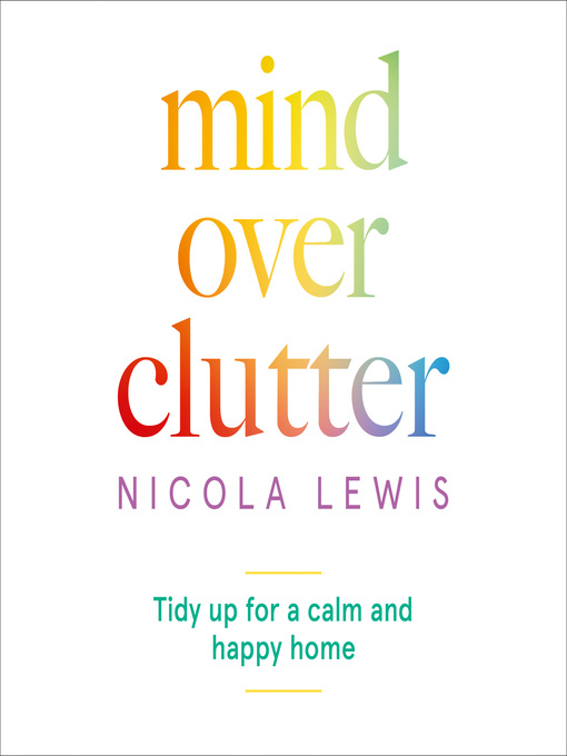 Mind Over Clutter