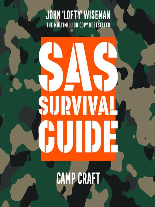SAS Survival Guide – Camp Craft