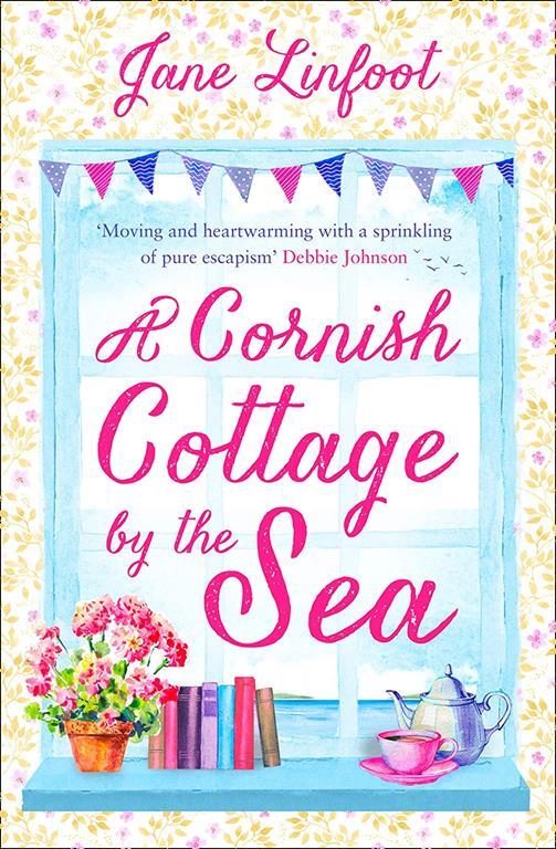 Edie Browne&rsquo;s Cottage by the Sea: A heartwarming, hilarious romance read set in Cornwall!