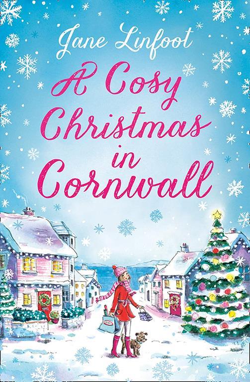 A Cosy Christmas in Cornwall: The most gorgeously heartwarming Cornish Christmas romance of the year!