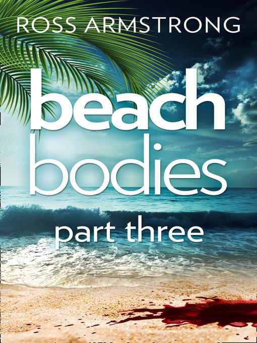 Beach Bodies, Part 3