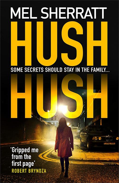 Hush Hush (DS Grace Allendale) (Book 1)