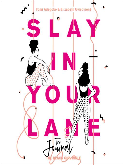 Slay In Your Lane (The Audio Journal)