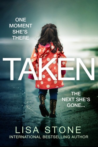 Taken: The addictive new crime suspense thriller and USA Today best seller