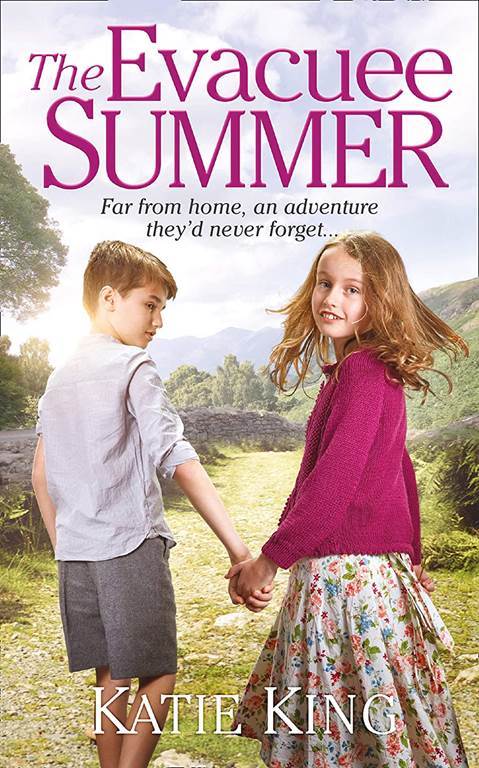 The Evacuee Summer: Uplifting historical World War Two saga, perfect for summer reading, from the author of The Evacuee Christmas