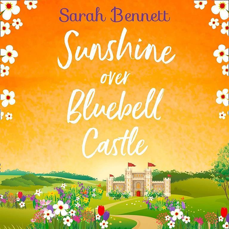 Sunshine Over Bluebell Castle (The Bluebell Castle Series)