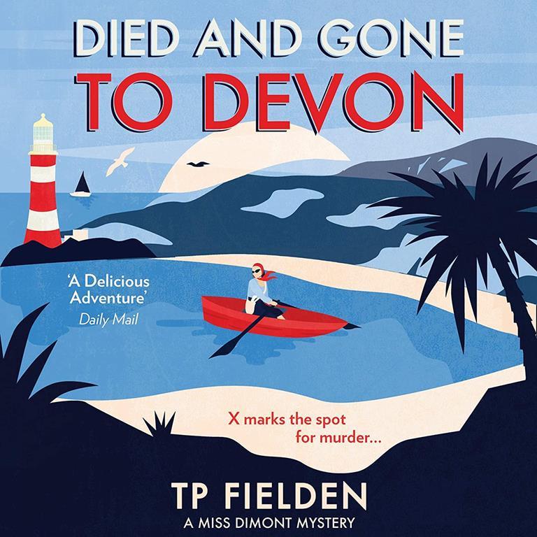 Died and Gone to Devon (The Miss Dimont Mysteries) (The Miss Dimont Mysteries, 4)