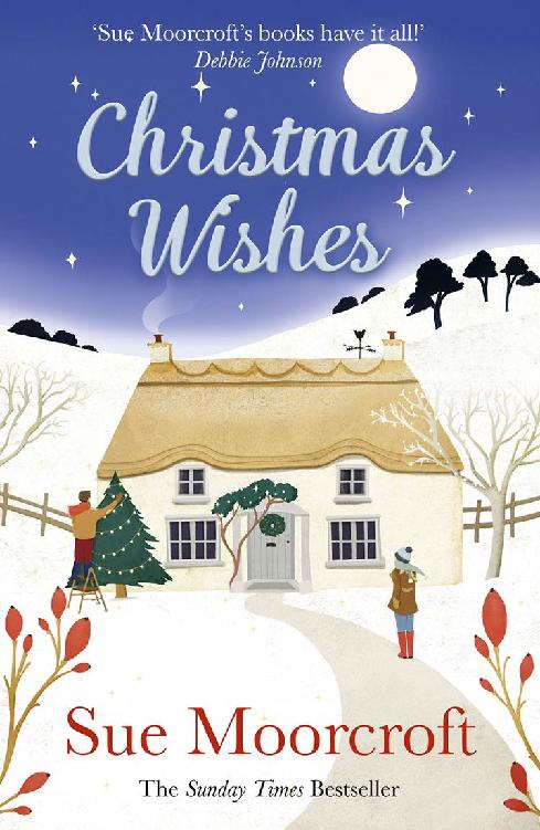 Christmas Wishes: From the Sunday Times bestselling and award-winning author of romance fiction comes a feel-good cosy Christmas read