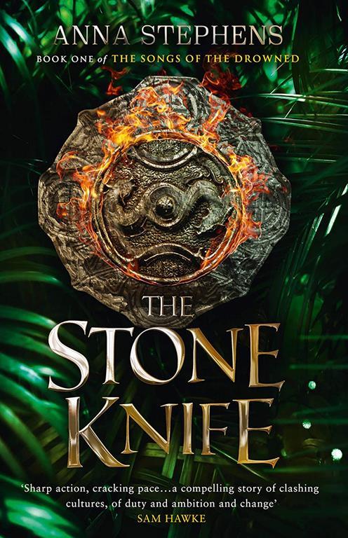 The Stone Knife: A thrilling epic fantasy trilogy of freedom and empire, gods and monsters (The Songs of the Drowned) (Book 1)