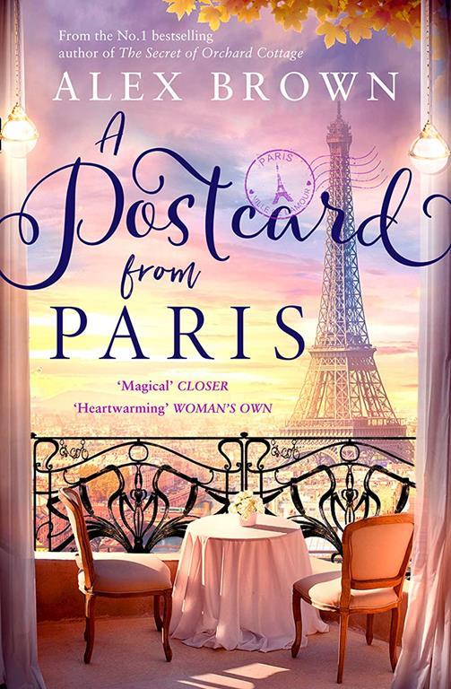 A Postcard from Paris: the most romantic, escapist and uplifting read from the No.1 best seller (Postcard series) (Book 2)