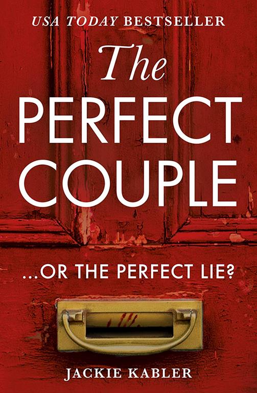 The Perfect Couple: A gripping USA Today psychological crime thriller with a twist you won&rsquo;t see coming!