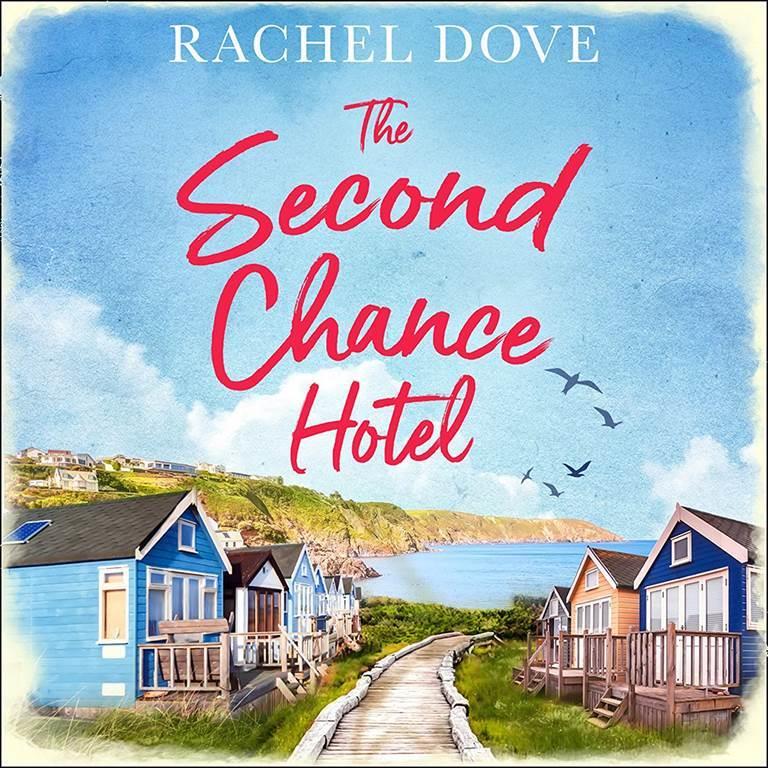 The Second Chance Hotel