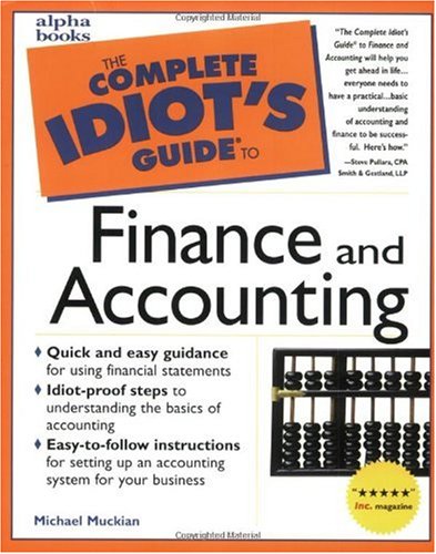 The Complete Idiot's Guide to Finance and Accounting