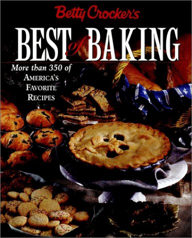 Betty Crocker's Best of Baking