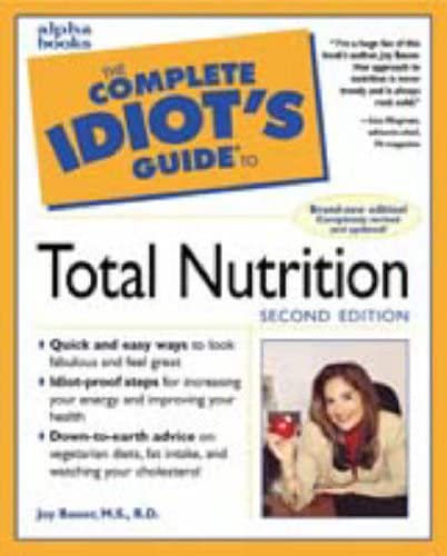 The Complete Idiot's Guide to Total Nutrition