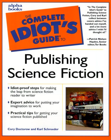 The Complete Idiot's Guide to Publishing Science Fiction