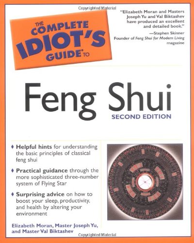 The Complete Idiot's Guide to Feng Shui