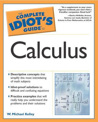 Complete Idiot's Guide to Calculus