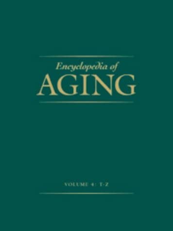 Encyclopedia of Aging (4 Volume Set)