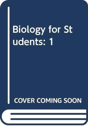 Biology for Students: 1