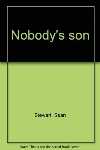 Nobody's son