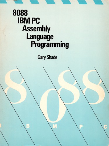 8088/Ibm Pc Assembly Language Programming