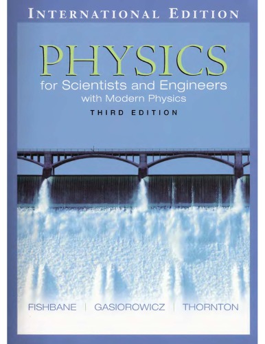 Physics For Scientists &amp; Engineers With Modern Physics