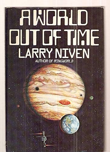 A World Out of Time: A Novel