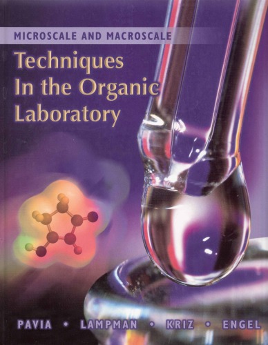 Microscale and Macroscale Techniques in the Organic Laboratory