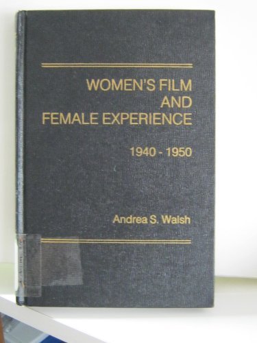 Women's Film And Female Experience, 1940-1950