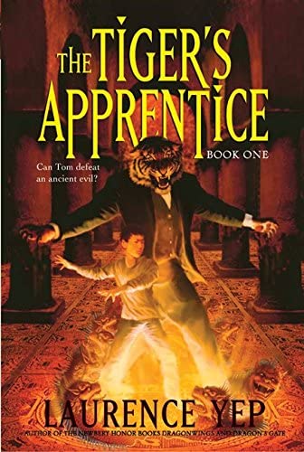 The Tiger's Apprentice: Book One (Tiger's Apprentice, 1)