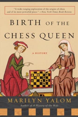 Birth of the Chess Queen: A History