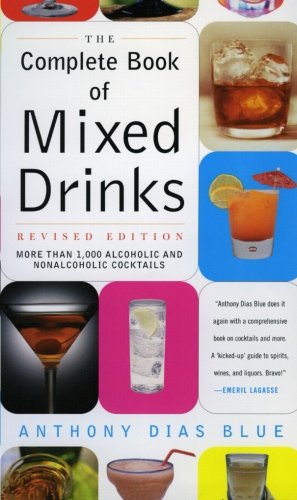 Complete Book of Mixed Drinks, The (Revised Edition)