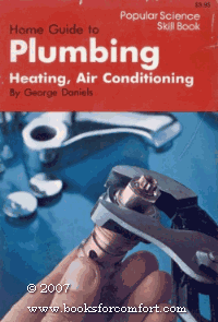 Home Guide to Plumbing, Heating, and Air Conditioning