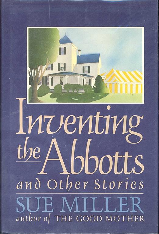 Inventing the Abbotts and Other Stories