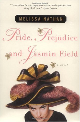 Pride, Prejudice and Jasmin Field